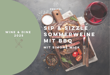 Wine & Dine Sip & Sizzle, Sommerweine mit BBQ