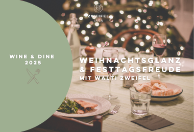 Wine & Dine "Edle Weine mit Walti Zweifel"